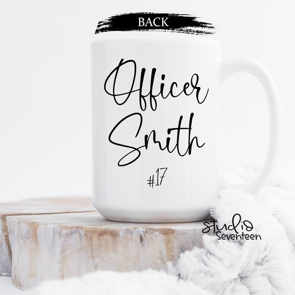 Police Officer Mug, Personalized Police Officer Gift, Police Gift, Cop Gifts, Cop Mug, Personalized Mug, Female Officer