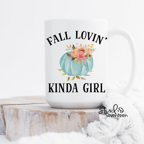 Fall Lovin Kinda Girl Mug